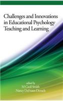 Challenges and Innovations in Educational Psychology Teaching and Learning(HC)