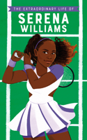 Extraordinary Life of Serena Williams