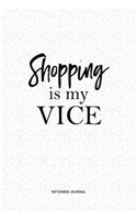 Shopping Is My Vice