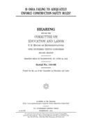 Is OSHA failing to adequately enforce construction safety rules?