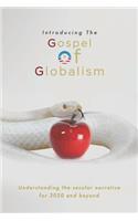Introducing the Gospel of Globalism