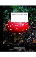 wild mushroom notes Composition Notebook