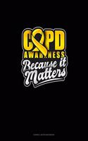 COPD Awareness Because It Matters: Cornell Notes Notebook(34 Cornell Notes Notebook)