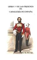Libro 1° de las Órdenes de Caballería de España