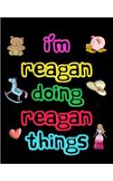 I'm Reagan Doing Reagan Things: 2020 Kids Planners for Girls Named Reagan