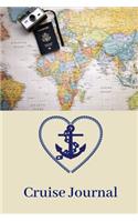 Cruise Journal: A Daily Journal to Plan and Record Your Cruise Experience