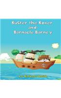 Buster the Boxer and Barnacle Barney