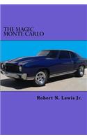 The Magic Monte Carlo