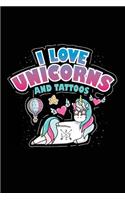 I Love Unicorns And Tattoos: Unicorn Dad Journal Notebook
