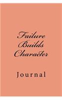 Failure Builds Character