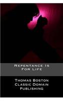 Repentance Is For Life
