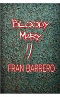 Bloody Mary 2: 24 relatos de violencia y terror