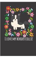 I Love My Border Collie