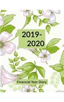 2019-2020 Financial Year Diary: Large Week on Two Pages - Track Expenses - Monthly Income & Expenditure Sheets - Annual Totals Log - Both Years Forward Planners-Floral Cover