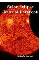 Solar Eclipse Journal Notebook