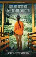 Hermit of Big Horn County