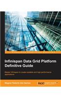 Infinispan Data Grid Platform Definitive Guide