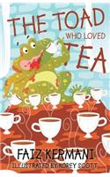 The Toad Who Loved Tea