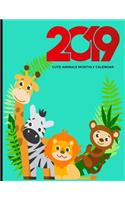 2019 Cute Animals Monthly Calendar: Kids Planner Journal Scheduler