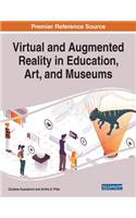 Virtual and Augmented Reality in Education, Art, and Museums