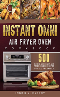 Instant Omni Air Fryer Oven Cookbook