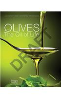 Olives: The Oil of Life