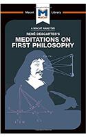 An Analysis of Rene Descartes's Meditations on First Philosophy