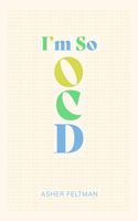 I'm So Ocd