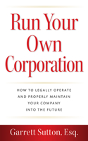 Run Your Own Corporation