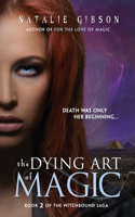 Dying Art of Magic