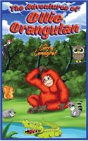 The Adventures of Ollie Orangutan