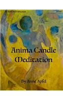 Anima Candle Meditation