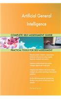 Artificial General Intelligence Complete Self-Assessment Guide