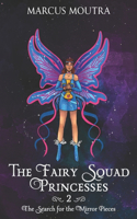 Fairy Squad Princesses