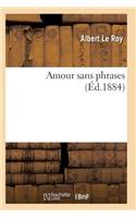 Amour Sans Phrases