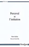 Perceval Et l'Initiation