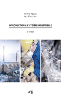Introduction à l'hygiène industrielle - 2e édition