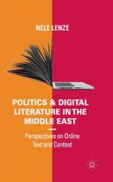 Politics and Digital Literature in the Middle East