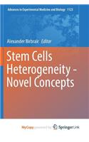 Stem Cells Heterogeneity - Novel Concepts