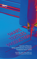 Smart Textiles Production