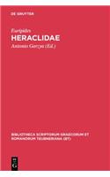 Heraclidae: (Bibliotheca Scriptorum Graecorum Et Romanorum Teubneriana)