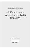 Adolf von Harnack und die deutsche Politik 1890-1930