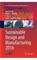 Sustainable Design and Manufacturing 2016