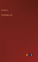 Bidden Life