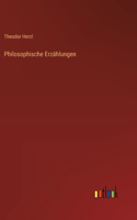 Philosophische Erzählungen