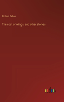 cost of wings, and other stories