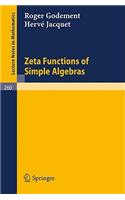 Zeta Functions of Simple Algebras: (260 Lecture Notes in Mathematics)
