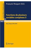 Fonctions de Plusieurs Variables Complexes II: Séminaire François Norguet, Janvier 1974 - Juin 1975