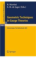 Geometric Techniques in Gauge Theories