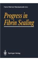 Progress in Fibrin Sealing